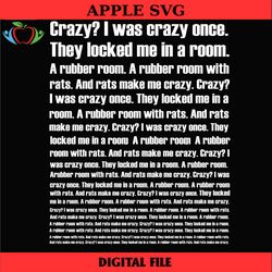 crazy i was crazy once funny trending meme svg, eps, png, dxf, digital download