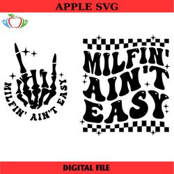 milfin' ain't easy svg, milf svg cutting file, funny png design, retro png, adult humor png, funny quote svg, sarcasm pn