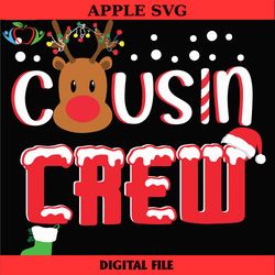 cousin crew svg, christmas cousin crew reindeer svg, cousin crew reindeer xmas svg, christmas quote svg