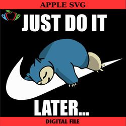 snorlax sleep logo nike svg, snorlax nike svg, snorlax just do it later svg