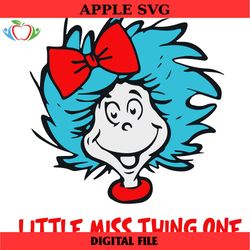 little miss thing one svg, dr seuss svg, little miss thing svg, thing one dr seuss, thing 1 thing 2, dr seuss clipart