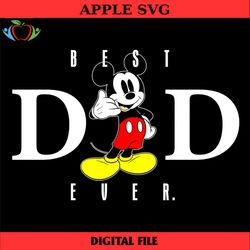 best dad ever svg, gift for dad, mickey dad, vacay mode svg