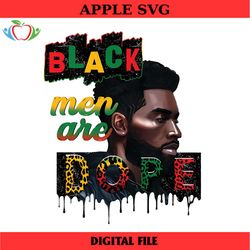 black man are dope png, juneteenth shirt png files, afro man png sublimation design, black father png