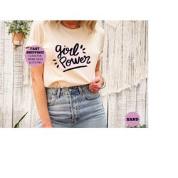 girl power, girl power shirt, feminist shirt, feminist tshirt, girl power shirt, feminist tshirt, equal rights shirt,