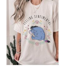 disney winnie the pooh eeyore feeling sentimental tshirt, disneyland holiday trip gift, disneyland family matching shir