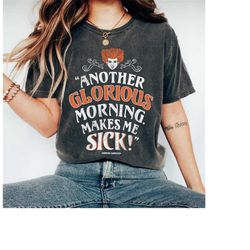 retro disney hocus pocus another glorious morning makes me sick tshirt, sanderson sisters shirt, disneyworld halloween