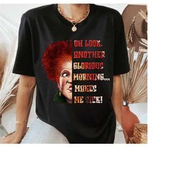 retro disney hocus pocus winifred sanderson tshirt, oh look another glorious morning shirt, disneyworld halloween 2023