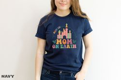 castle happiest mom on earth t-shirt,  disney mom shirt, mothers day shirt, most magical on earth shirt, magic kingdom,