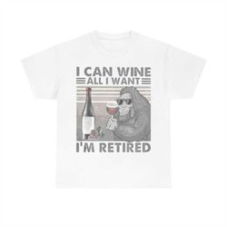 bigfoot i can wine all i want im retired vintage retro t-shirt