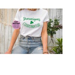 shenanigans coordinator shirt, matching st patricks day shirts, st patricks day shirt, irish shirt, lucky shirt, drinki