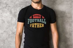 football father shirt, dad shirt, daddy football tshirt, dad sport shirt, family football shirt, fathers day tee, gift f