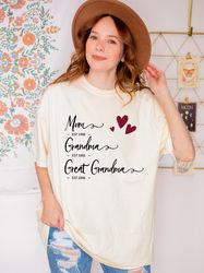 mom grandma great grandma shirt, custom grandma shirt, grandma shirt, mom shirt, grandma shirt gifts, christmas grandma