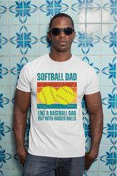 softball dad shirts, softball shirts for dad, game day shirts, fathers day tshirt, a456