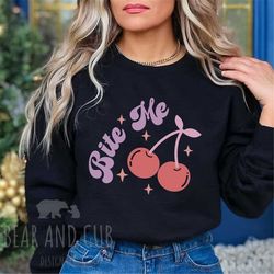 bite me sweatshirt, valentines day crewneck, funny valentines day sweatshirt, cherry shirt, bite me crewneck, valentin