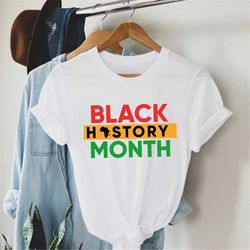 black history month shirt, black history shirt, black man shirt, black women shirt