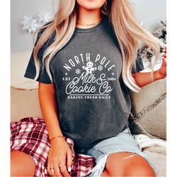 comfort colors north pole milk and cookie co christmas shirt, gingerbread shirt, baking christmas shirt, xmas cookie te