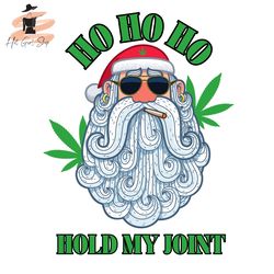 ho ho ho hold my joint design png sublimation digital design download dtf print smoking santa
