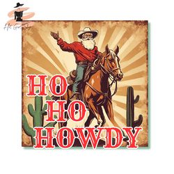 ho ho howdy cowboy santa png sublimation digital design download dtf print