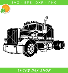 semi truck svg, truck svg, semi truck new year 2022 svg - lucky day