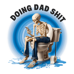 doing dad shit png bundle sublimation, skeleton dad , dad joke, funny dad