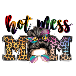 hot mess mom with messy bun sublimation