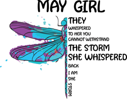 may girl they whispered to her you cannot withstand the storm, birthday svg, may girl svg, may girl birthday,