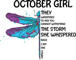 october girl they whispered to her you cannot withstand the storm, birthday svg, october girl svg, october girl birthday