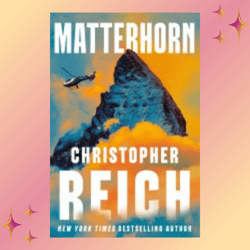 Matterhorn (Mac Dekker Book 1) by Christopher Reich