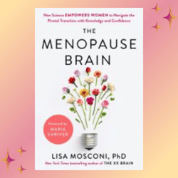 the menopause brain by lisa mosconi