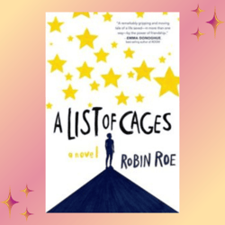 a list of cages by robin roe