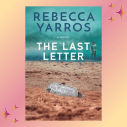 the last letter by rebecca yarros