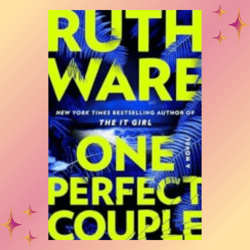 one perfect couple by ruth ware