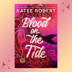 blood on the tide (crimson sails 2) by katee robert