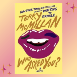 who asked you by terry mcmillan