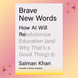 brave new words: how ai will revolutionize education by salman khan