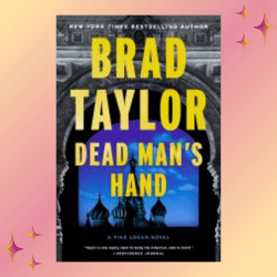 dead man's hand: a pike logan by brad taylor