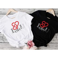 love u heart shirt, gift for valentines day, birthday t-shirt, valentine shirt