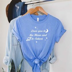 love you to the moon and to saturn t-shirt, seven t-shirt, taylor swift seven t-shirt, folklore taylor swift inspired t-