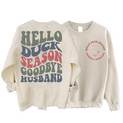 hello duck season goodbye husband shirt, duck season wife shirt, hunting season funny shirt, season shirt, hello t-shirt