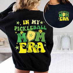 in my pickleball mom era shirt, pickleball player, shirt for pickleball players, pickleball lover shirt, pickleball gift