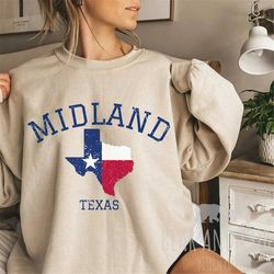 midland texas sweatshirt, texas crewneck, midland sweatshirt, texas state flag crewneck, midland retro vintage shirt, dr