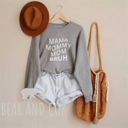 mom life sweatshirt, motherhood crew, mothers day gift, mom shirt, sarcastic mom tee, funny bruh shirt, mothers day shi