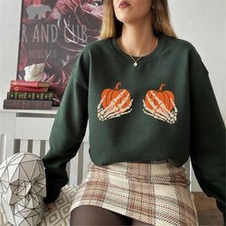 pumpkin skeleton hands boobies sweatshirt, halloween sweatshirt, skeleton sweatshirt, skeleton hands pullover, funny hal