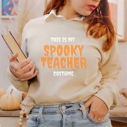 spooky teacher sweatshirt, spooky teacher gift, spooky teacher shirt, halloween teacher sweater, funny halloween teacher
