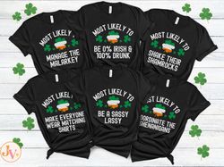 st patricks day most likely to shirts, best friend matching st pattys day group shirts, girls trip shirts ireland, irish