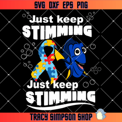 just keep stimming svg, finding nemo svg, autism ribbon svg