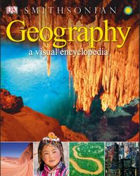 geography: a visual encyclopedia (dk children's visual encyclopedias)