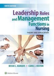 leadership roles and management functions in nursing: theory and application 9th edition