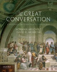 the great conversation: a historical introduction to philosophy 8th edition