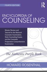 encyclopedia of counseling: master review and tutorial for the national counselor examination, state counseling exams,